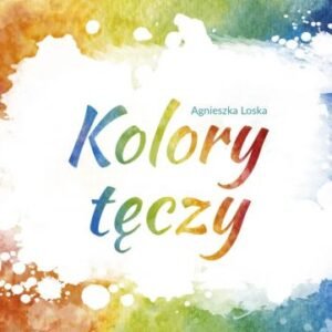 Kolory tęczy - śpiewnik