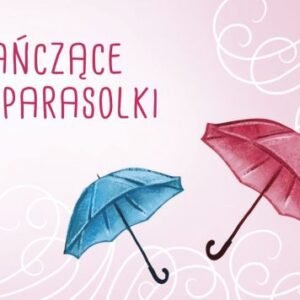 Tańczące parasolki - śpiewnik