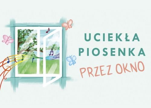 Uciekła piosenka przez okno - śpiewnik